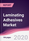 Laminating Adhesives Market - Forecast (2020 - 2025)- Product Image