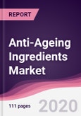 Anti-Ageing Ingredients Market - Forecast (2020 - 2025)- Product Image