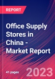 Office Supply Stores in China - Industry Market Research Report- Product Image
