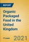 Organic Packaged Food in the United Kingdom - Product Image