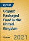 Organic Packaged Food in the United Kingdom - Product Thumbnail Image