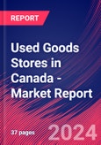 Used Goods Stores in Canada - Industry Market Research Report- Product Image