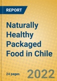Naturally Healthy Packaged Food in Chile- Product Image