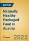 Naturally Healthy Packaged Food in Austria - Product Image