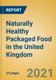 Naturally Healthy Packaged Food in the United Kingdom- Product Image