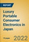 Luxury Portable Consumer Electronics in Japan - Product Thumbnail Image