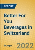 Better For You Beverages in Switzerland- Product Image