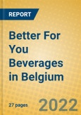 Better For You Beverages in Belgium- Product Image