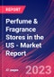Perfume & Fragrance Stores in the US - Industry Market Research Report - Product Image