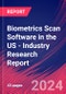 Biometrics Scan Software in the US - Industry Research Report - Product Thumbnail Image
