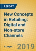 New Concepts in Retailing: Digital and Non-store Channels- Product Image