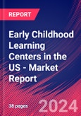 Early Childhood Learning Centers in the US - Industry Market Research Report- Product Image