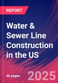 Water & Sewer Line Construction in the US - Industry Market Research Report- Product Image
