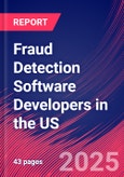 Fraud Detection Software Developers in the US - Industry Market Research Report- Product Image