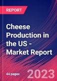 Cheese Production in the US - Industry Market Research Report- Product Image