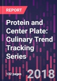 Protein and Center Plate: Culinary Trend Tracking Series- Product Image