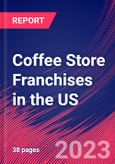Coffee Store Franchises in the US - Industry Market Research Report- Product Image