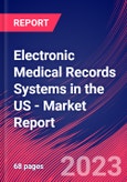 Electronic Medical Records Systems in the US - Industry Market Research Report- Product Image