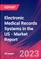 Electronic Medical Records Systems in the US - Industry Market Research Report - Product Thumbnail Image