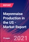 Mayonnaise Production in the US - Industry Market Research Report - Product Thumbnail Image