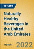 Naturally Healthy Beverages in the United Arab Emirates- Product Image