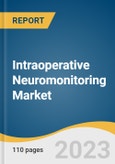 Intraoperative Neuromonitoring Market Size, Share & Trends Analysis Report By Type (Insourced, Outsourced), By Region (North America, Europe, Asia Pacific, Latin America, MEA), And Segment Forecasts, 2023 - 2030- Product Image