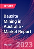 Bauxite Mining in Australia - Industry Market Research Report- Product Image