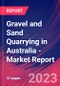 Gravel and Sand Quarrying in Australia - Industry Market Research Report - Product Thumbnail Image