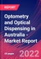 Optometry and Optical Dispensing in Australia - Industry Market Research Report - Product Thumbnail Image