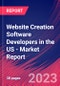 Website Creation Software Developers in the US - Industry Market Research Report - Product Image