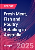 Fresh Meat, Fish and Poultry Retailing in Australia - Industry Market Research Report- Product Image