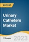 Urinary Catheters Market Size, Share & Trends Analysis Report By Product (Intermittent, Foley/Indwelling, External Catheters), By Application, By Type, By Gender, By End-user, By Region, And Segment Forecasts, 2023-2030 - Product Image