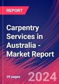 Carpentry Services in Australia - Industry Market Research Report- Product Image