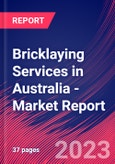 Bricklaying Services in Australia - Industry Market Research Report- Product Image