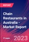 Chain Restaurants in Australia - Industry Market Research Report - Product Image