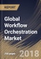 Global Workflow Orchestration Market Analysis (2017-2023) - Product Thumbnail Image