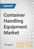 Container Handling Equipment Market by Type, Tonnage, Propulsion, Engine Capacity, Power Output - Global Forecast to 2025- Product Image