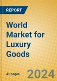 World Market for Luxury Goods- Product Image