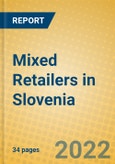 Mixed Retailers in Slovenia- Product Image