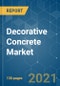 Decorative Concrete Market - Growth, Trends, COVID-19 Impact, and Forecasts (2021 - 2026) - Product Thumbnail Image