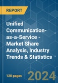 Unified Communication-as-a-Service (UCaaS) - Market Share Analysis, Industry Trends & Statistics, Growth Forecasts 2019 - 2029- Product Image