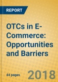 OTCs in E-Commerce: Opportunities and Barriers- Product Image