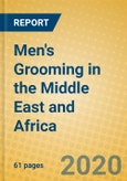 Men's Grooming in the Middle East and Africa- Product Image