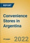 Convenience Stores in Argentina - Product Image