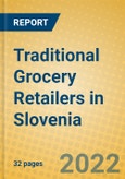 Traditional Grocery Retailers in Slovenia- Product Image