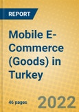 Mobile E-Commerce (Goods) in Turkey- Product Image