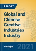 Global and Chinese Creative Industries Industry, 2021 Market Research Report- Product Image
