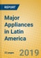 Major Appliances in Latin America - Product Thumbnail Image