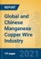 Global and Chinese Manganese Copper Wire Industry, 2021 Market Research Report - Product Thumbnail Image