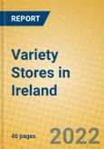 Variety Stores in Ireland- Product Image